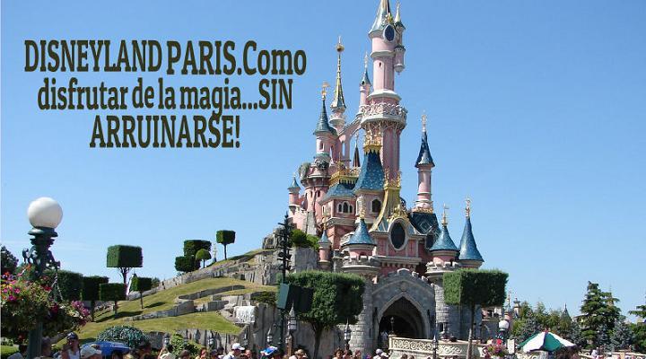 EURODISNEY. Un París barato es Y tanto!