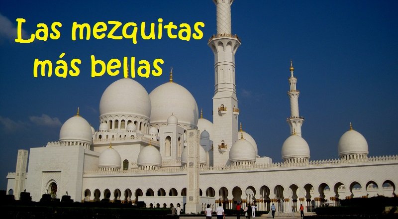 Las mezquitas más bonitas del mundo