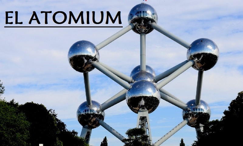 Visitar el Atomium de Bruselas. Horarios, precios y entradas anticipadas.