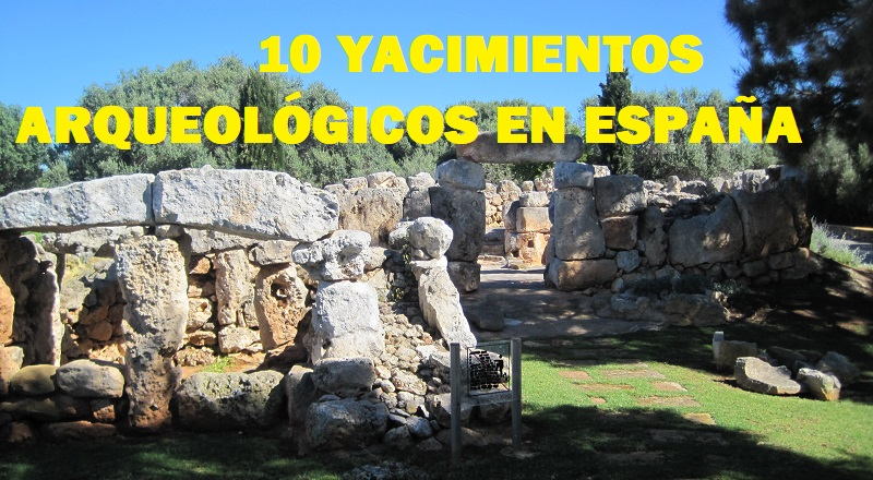 Yacimientos Arqueológicos España