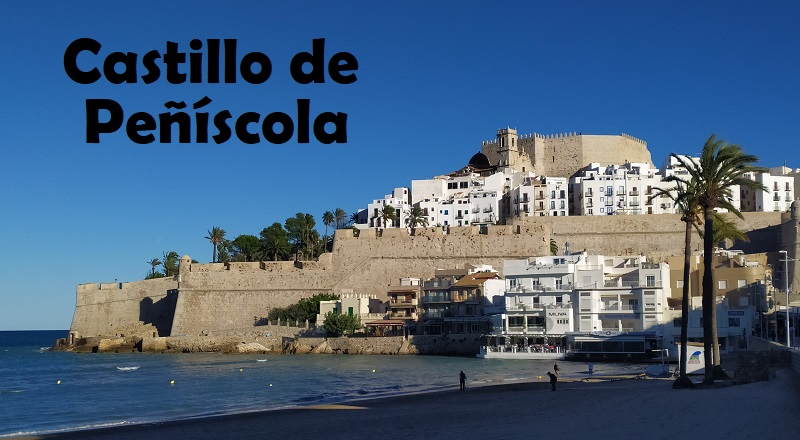 Visitar el Castillo de Peñíscola