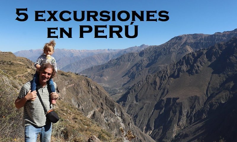 Mejores Excursiones en Perú
